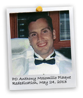 PO Anthony Mosmillo Plaque Rededication Ceremony (5/24/2013)