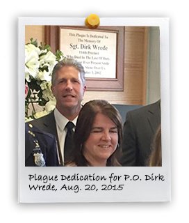 Plaque for PO Dirk Wrede (8/20/2015)