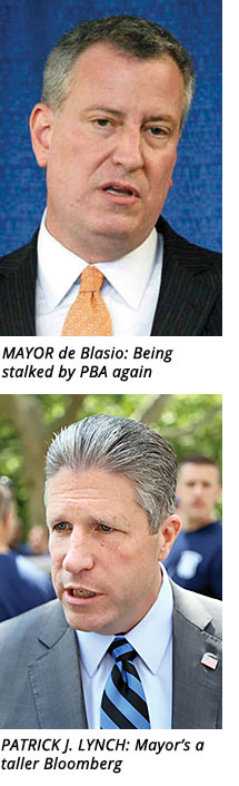 Mayor de Blasio: Being stalked by PBA again. Patrick J. Lynch: Mayor a taller Bloomberg